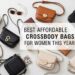 What makes a crossbody bag the best affordable option for women